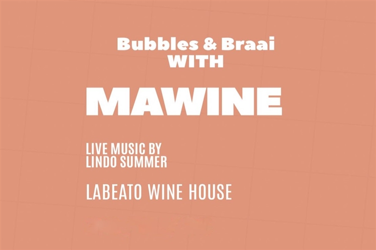 Bubbles & Braai with MAWINE
